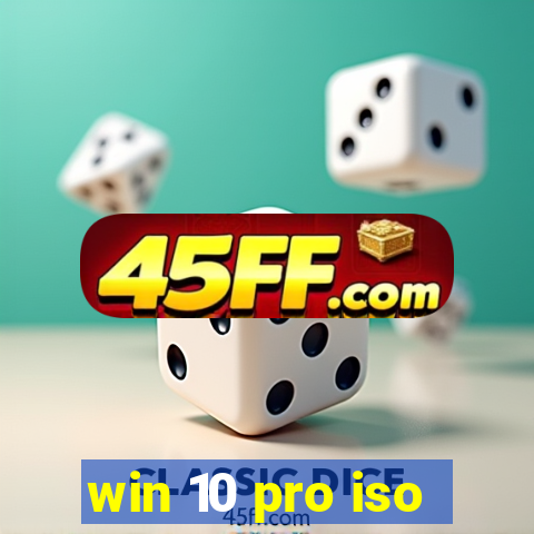 win 10 pro iso